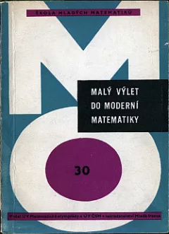 Malý výlet do moderní matematiky