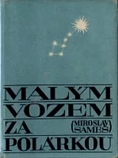 Malým vozem za Polárkou