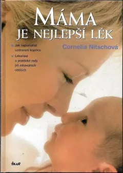 Máma je nejlepší lék