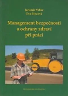 Management bezpečnosti a ochrany zdraví při práci