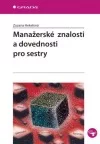 Manažerské znalosti a dovednosti pro sestry