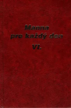 Manna pro každý den VI.