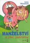 Manželství a jiné pohromy