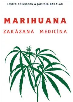 Marihuana - zakázaná medicína