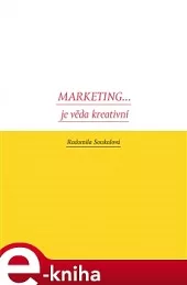 Marketing... je věda kreativní