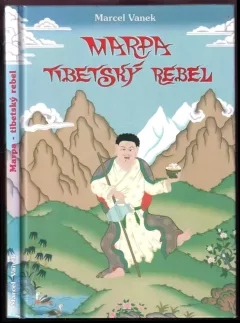 Marpa, tibetský rebel