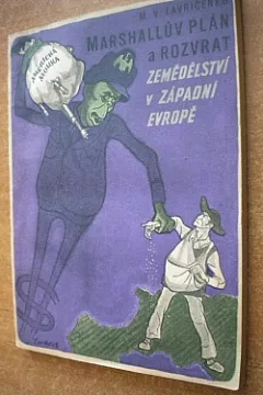 Marshallův plán a rozvrat zemědělství v západní Evropě