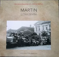 Martin s vôňou benzínu
