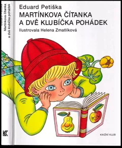 Martínkova čítanka a dvě klubíčka pohádek