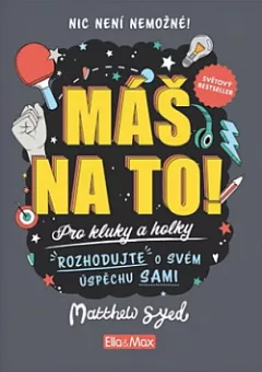 Máš na to!