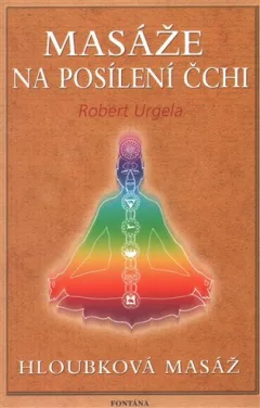 Masáže na posílení čchi