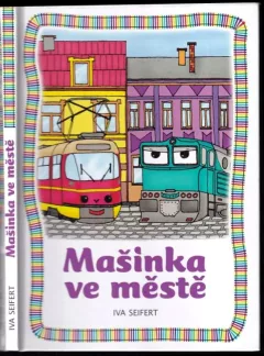 Mašinka ve městě