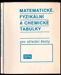 Matematické, fyzikální a chemické tabulky pro střední školy
