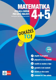 Matematika 4+5 - Dokážeš to! - Výklad a cvičení pro lepší znalosti v 4-5. třídě