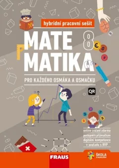 Matematika 8 pro každého osmáka a osmačku - Hybridní pracovní sešit