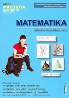 Matematika - Přehled středoškolského učiva