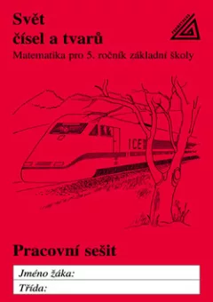 Matematika pro 5. roč. ZŠ Svět čísel a tvarů - PS