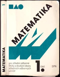 Matematika pro střední odborné školy a studijní obory středních odborných učilišť