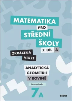 Matematika pro střední školy 7.díl: A - Pracovní sešit - Zkrácená verze