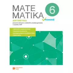 Matematika v pohodě 6 - Aritmetika