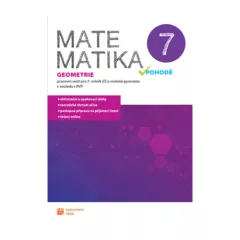 Matematika v pohodě 7 - Geometrie
