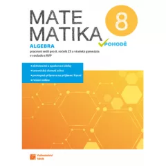 Matematika v pohodě 8 - Algebra
