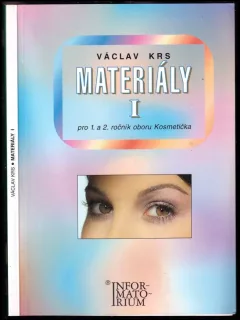 Materiály I pro 1. a 2. ročník oboru Kosmetička