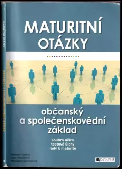 Maturitní otázky - občanský a společenskovědní základ