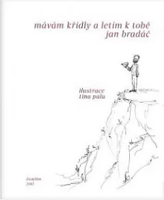 Mávám křídly a letím k tobě