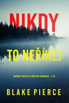 Nikdy to neříkej