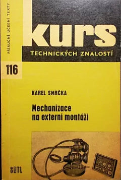 Mechanizace na externí montáži