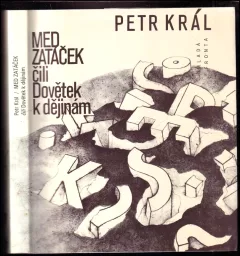 Med zatáček čili Dovětek k dějinám