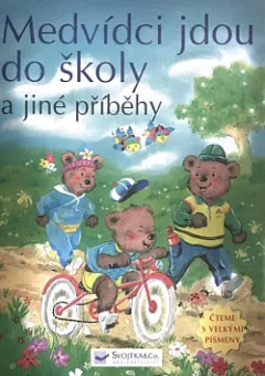 Medvídci jdou do školy a jiné příběhy