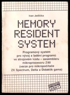 Memory resident system