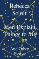 Men Explain Things To Me