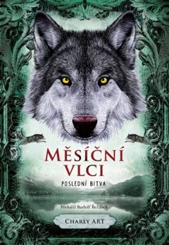 Měsíční vlci: Poslední bitva