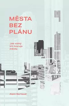 Města bez plánu