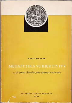 Metafyzika subjektivity a její pojetí člověka jako animal rationale