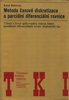 Metoda časové diskretizace a parciální diferenciální rovnice
