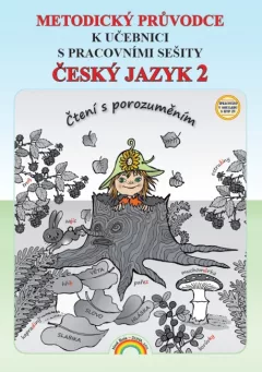 Metodický průvodce Český jazyk 2 k učebnici s pracovními sešity