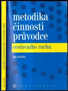 Metodika činnosti průvodce cestovního ruchu