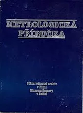 Metrologická příručka pro Čechy, Moravu a Slezsko do zavedení metrické soustavy