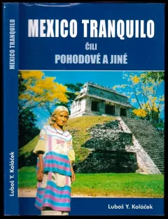 Mexico tranquilo : čili pohodové a jiné