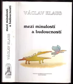 Mezi minulostí a budoucností