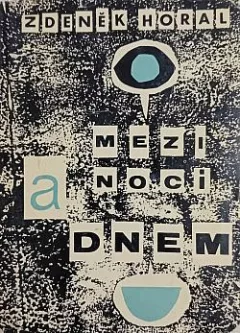 Mezi nocí a dnem