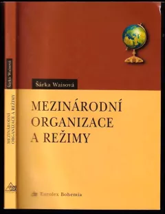 Mezinárodní organizace a režimy ve středovýchodní Evropě