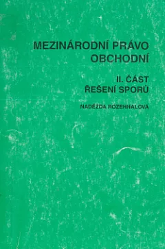 Mezinárodní právo obchodní. II. část, Řešení sporů