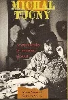 Michal Tučný – A vzpomínky ty nemůžeš si zout