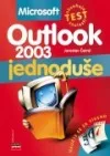 Microsoft Outlook 2003 - jednoduše