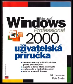 Microsoft Windows 2000 Professional : uživatelská příručka